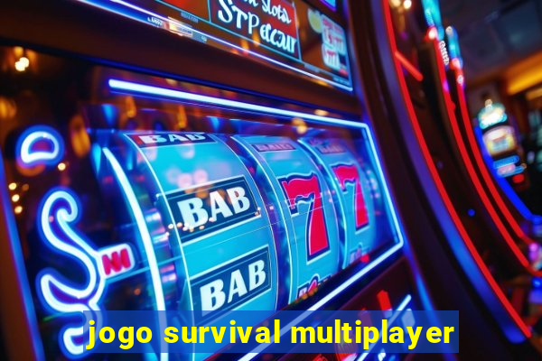 jogo survival multiplayer